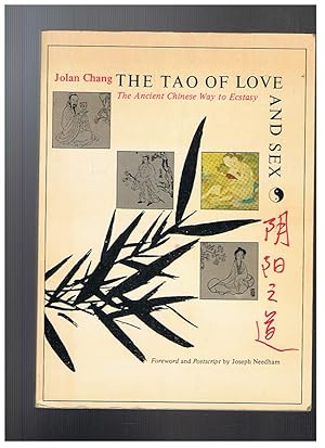 Bild des Verkufers fr THE TAO OF LOVE AND SEX. The Ancient Chinese Way to Ecstasy. zum Verkauf von Librera Torren de Rueda
