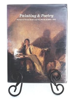 Seller image for Painting and poetry: Turner's 'Verse Book' and his work of 1804-1812 for sale by Structure, Verses, Agency  Books