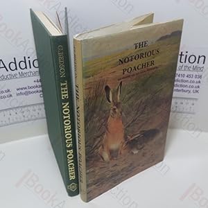 Image du vendeur pour The Notorious Poacher: Memoirs of an Old Poacher (Field Sports Library) mis en vente par BookAddiction (ibooknet member)