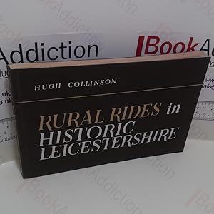 Rural Rides in Historic Leicestershire (Signed)