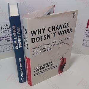Imagen del vendedor de Why Change Doesn't Work : How to Try Again and Succeed a la venta por BookAddiction (ibooknet member)