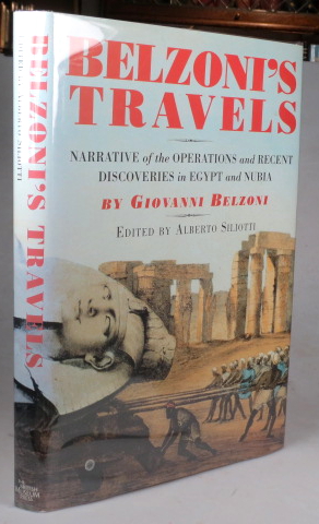Bild des Verkufers fr Belzoni's Travels. Narrative of the Operations and Recent Discoveries in Egypt and Nubia by. Edited by Alberto Siliotti zum Verkauf von Bow Windows Bookshop (ABA, ILAB)