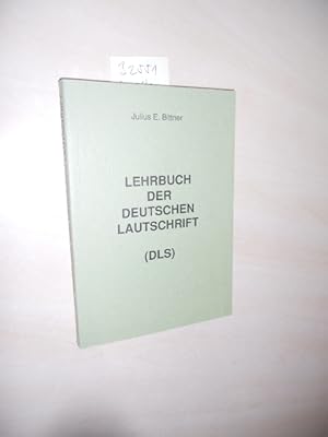 Lehrbuch der deutschen Lautschrift. (DLS).