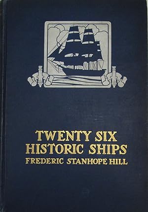Twenty Six Historic Ships