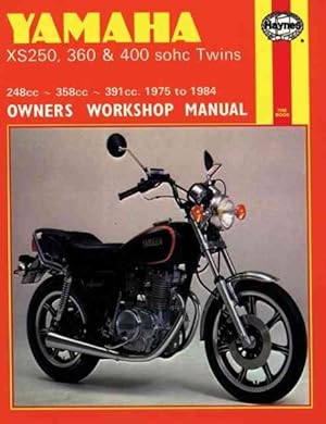 Immagine del venditore per Yamaha Xs250, 360 and 400 Sohc Twins Owners Workshop Manual, No. 378 : '75-'84 venduto da GreatBookPrices
