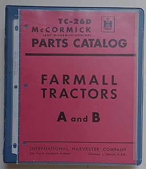 TC--26F Parts Catalog, Farmall A and B Tractors