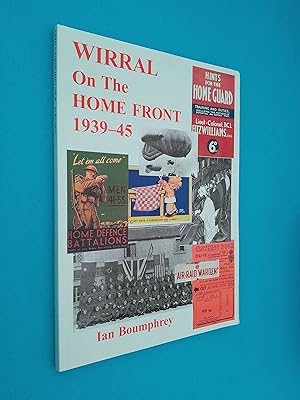 Wirral On The Home Front 1939-1945