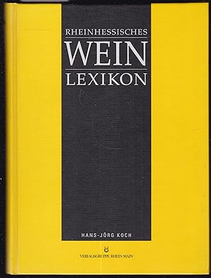 Bild des Verkufers fr Rheinhessisches Weinlexikon zum Verkauf von Graphem. Kunst- und Buchantiquariat