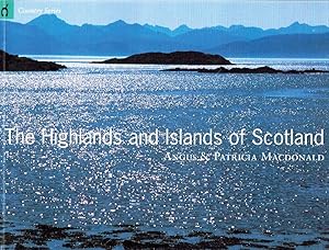 Seller image for THE HIGHLANDS AND ISLANDS OF SCOTLAND for sale by Z-A LLC