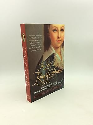 Seller image for THE LOST KING OF FRANCE: The Tragic Story of Marie Antoinette's Favourite Son for sale by Kubik Fine Books Ltd., ABAA