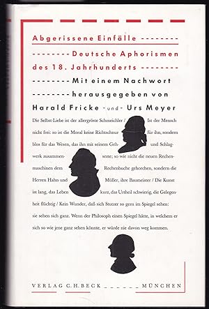 Bild des Verkufers fr Abgerissene Einflle. Deutsche Aphorismen des 18. Jahrhunderts. zum Verkauf von Graphem. Kunst- und Buchantiquariat