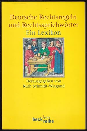 Seller image for Deutsche Rechtsregeln und Rechtssprichwrter. Ein Lexikon for sale by Graphem. Kunst- und Buchantiquariat
