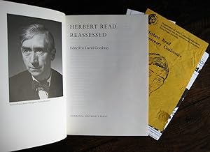 Seller image for Herbert Read Reassessed: [essays by Peter Abbs, Bob Barker, Andrew Causey, Hugh Cecil, Kevin Davey, John R. Doheny, David Goodway, Robin Kinross, Norman Potter, Malcolm Ross, Paul Street, David Thistlewood, Kieron Winn and Jerald Zaslove]. Edited by David Goodway for sale by James Fergusson Books & Manuscripts