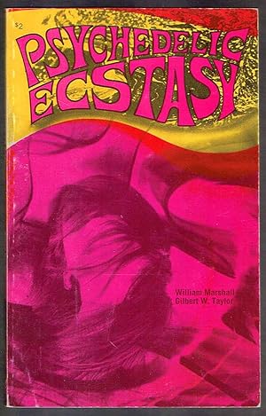 Seller image for The Art of Ecstasy: An Investigaton of the Psychedelic Revolution for sale by Bookworks