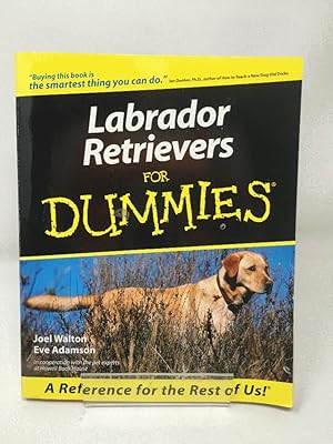 Labrador Retrievers for Dummies (Howell dummies series)