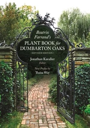 Bild des Verkufers fr Beatrix Farrand?s Plant Book for Dumbarton Oaks zum Verkauf von GreatBookPrices