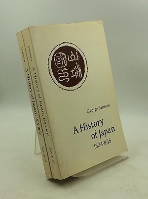 A HISTORY OF JAPAN Volumes I-II: 1334-1615 and 1615-1867