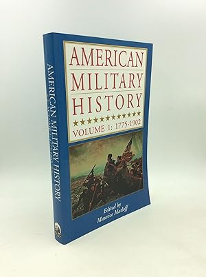 Seller image for AMERICAN MILITARY HISTORY Volume I: 1775-1902 for sale by Kubik Fine Books Ltd., ABAA