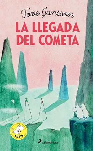 Imagen del vendedor de La llegada del cometa/ Comet In Moominland -Language: spanish a la venta por GreatBookPrices