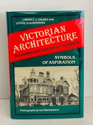 Victorian Architecture in London and Southwestern Ontario