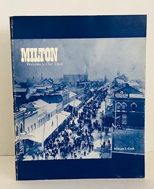 Milton: Welcome to Our Town