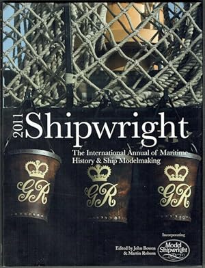 Image du vendeur pour Shipwright, 2011: The International Annual Of Maritime History & Ship Modelmaking mis en vente par Hall of Books