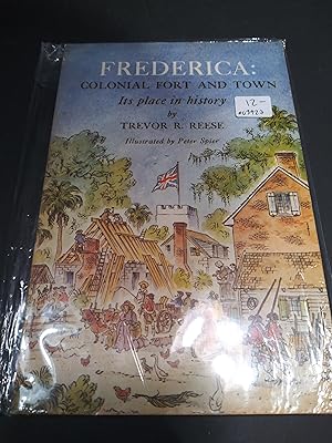 Image du vendeur pour Frederica: Colonial Fort and Town, Its place in History mis en vente par The Book Lady Bookstore