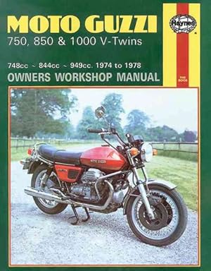 Imagen del vendedor de Moto-guzzi 750, 850 and 1000 V-twins Owners Workshop Manual, No. M339 : '74-'78 a la venta por GreatBookPrices