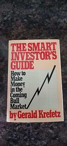 Image du vendeur pour The smart investor's guide: How to make money in the coming bull market mis en vente par Darby Jones