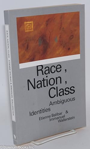 Imagen del vendedor de Race, Nation, Class: Ambiguous Identities a la venta por Bolerium Books Inc.