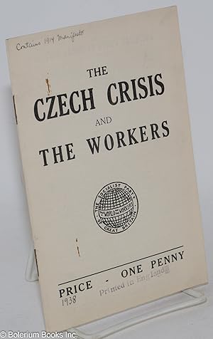 The Czech Crisis and the Workers