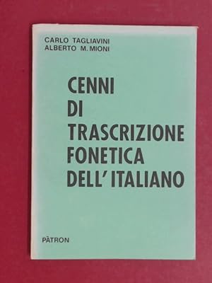Bild des Verkufers fr Cenni di trascrizione fonetica dell'italiano. zum Verkauf von Wissenschaftliches Antiquariat Zorn