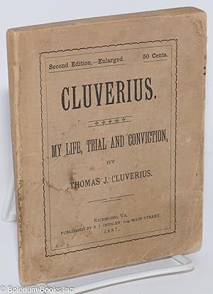 Cluverius; my life, trial and convinction