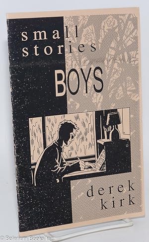 Seller image for Small Stories No. 1: Boys for sale by Bolerium Books Inc.