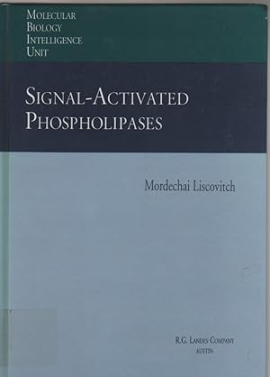 Imagen del vendedor de Signal-Activated Phospholipases (Molecular Biology Intelligence Unit) a la venta por Biblio Pursuit