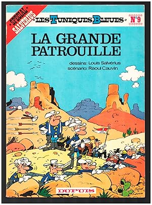 Bild des Verkufers fr Les Tuniques Bleues n. 9: La Grande Patrouille zum Verkauf von Parigi Books, Vintage and Rare