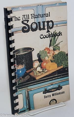 All natural soup cookbook