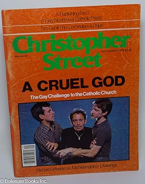 Bild des Verkufers fr Christopher Street: vol. 4, #2, September 1979; A Cruel God: the Gay challenge to the Catholic Church zum Verkauf von Bolerium Books Inc.