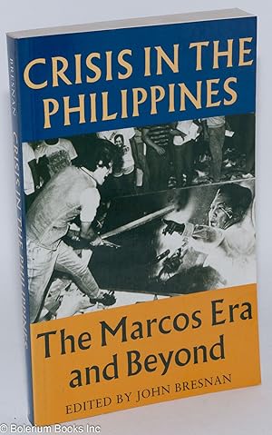Seller image for Crisis in the Philippines: The Marcos Era and Beyond for sale by Bolerium Books Inc.
