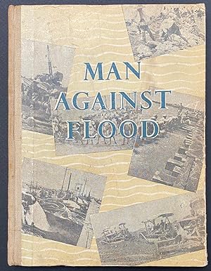 Seller image for Man against flood for sale by Bolerium Books Inc.