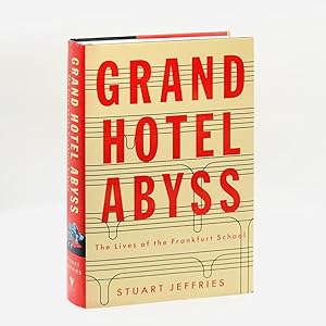 Imagen del vendedor de Grand Hotel Abyss: The Lives of the Frankfurt School a la venta por Black's Fine Books & Manuscripts