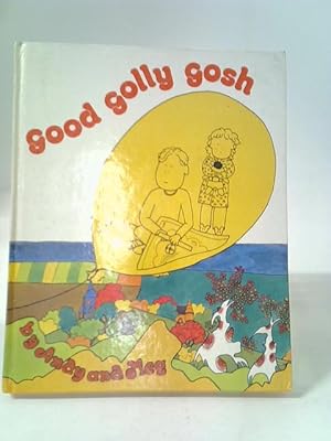 Immagine del venditore per Good Golly Gosh venduto da World of Rare Books