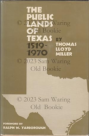 Image du vendeur pour The public lands of Texas, 1519-1970 INSCRIBED mis en vente par Old Bookie