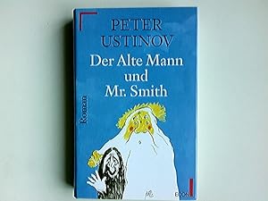 Immagine del venditore per Der alte Mann und Mr. Smith : Roman. bers. von Hans M. Herzog venduto da Antiquariat Buchhandel Daniel Viertel