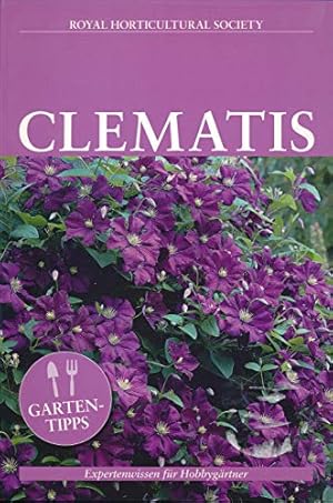 Bild des Verkufers fr Expertenwissen fr Hobbygrtner: Clematis zum Verkauf von Antiquariat Buchhandel Daniel Viertel