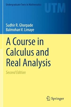 Seller image for Course in Calculus and Real Analysis for sale by GreatBookPrices