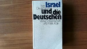 Imagen del vendedor de Israel und die Deutschen. Das schwierige Verhltnis. a la venta por Antiquariat Bookfarm