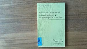 Seller image for Europisches "Menschenbild" und das Grundgesetz fr die Bundesrepublik Deutschland. for sale by Antiquariat Bookfarm