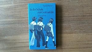 Seller image for In der Schule mit Gott auf du. Schulgebet und Besinnung vor dem Unterricht. for sale by Antiquariat Bookfarm
