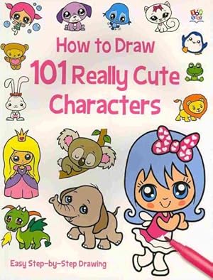 Imagen del vendedor de How to Draw 101 Really Cute Characters a la venta por GreatBookPrices